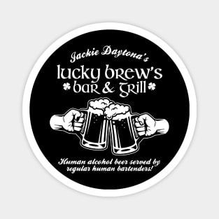 Jackie Daytona,Lucky Brew's Bar and Grill , What We Do In The Shadows Fan Magnet